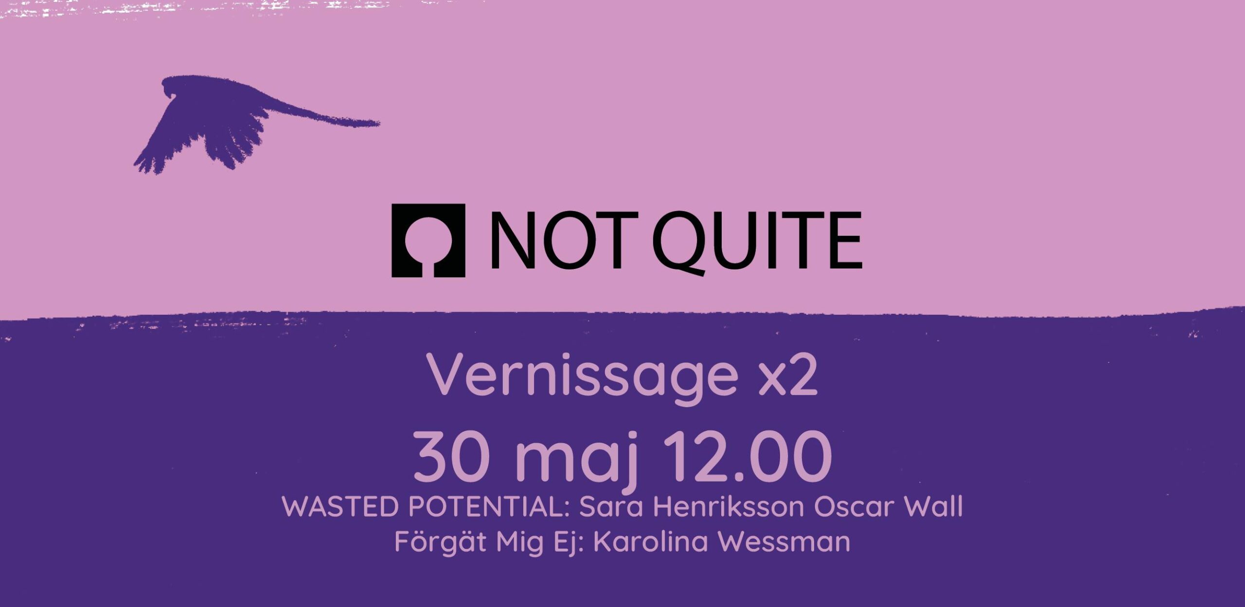 Läs mer om artikeln Vernissage: WASTED POTENTIAL och Förgät Mig Ej